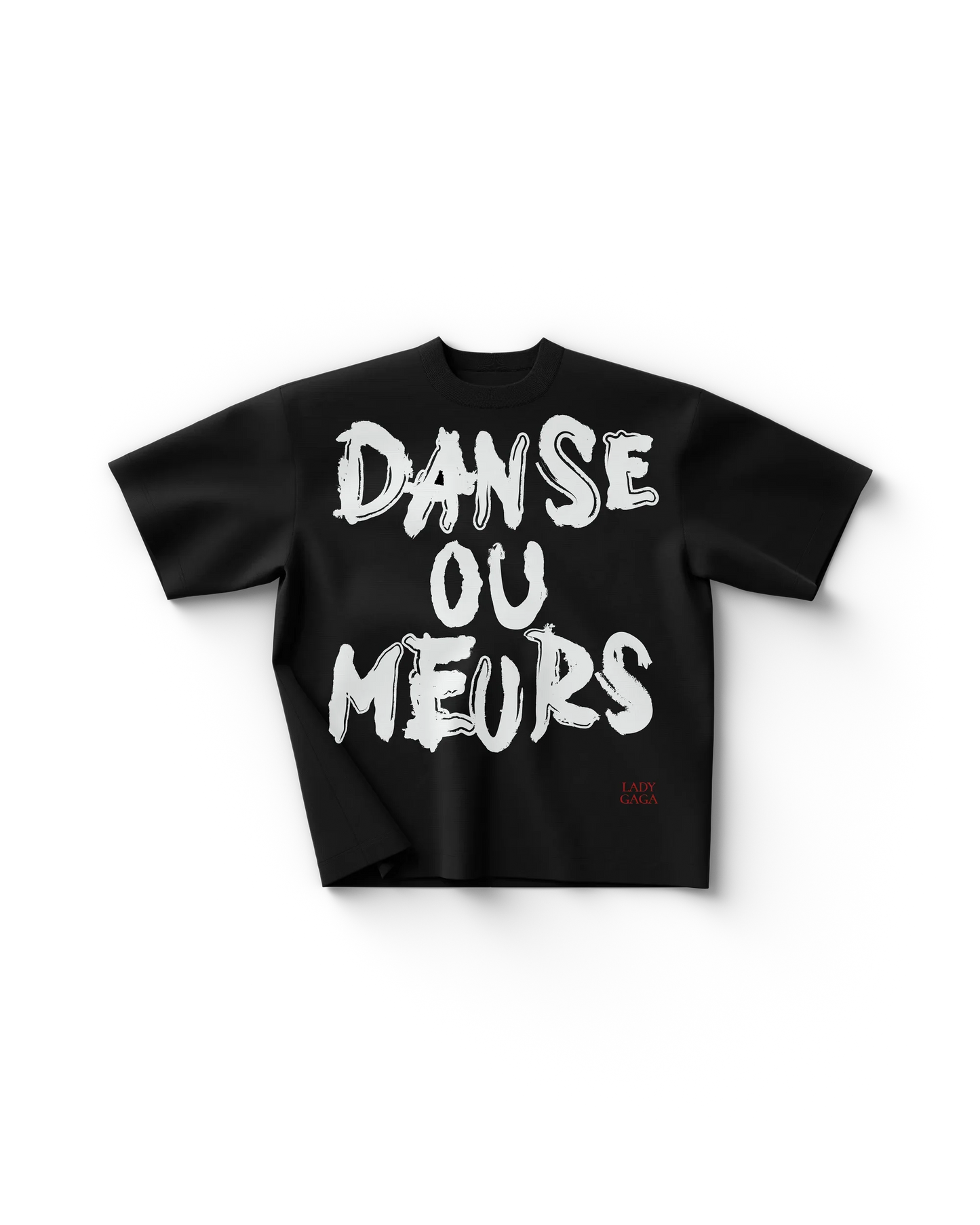 Lady Gaga Danse ou Meurs T-Shirt Official Store