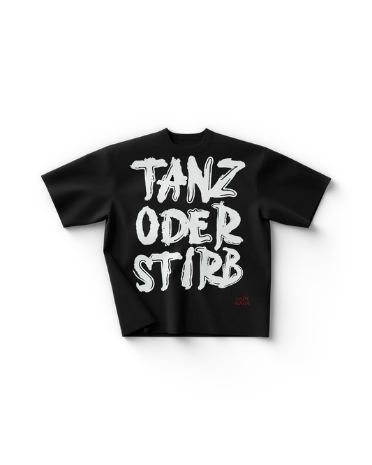 Lady Gaga Tanz oder Stirb T-Shirt Official Store