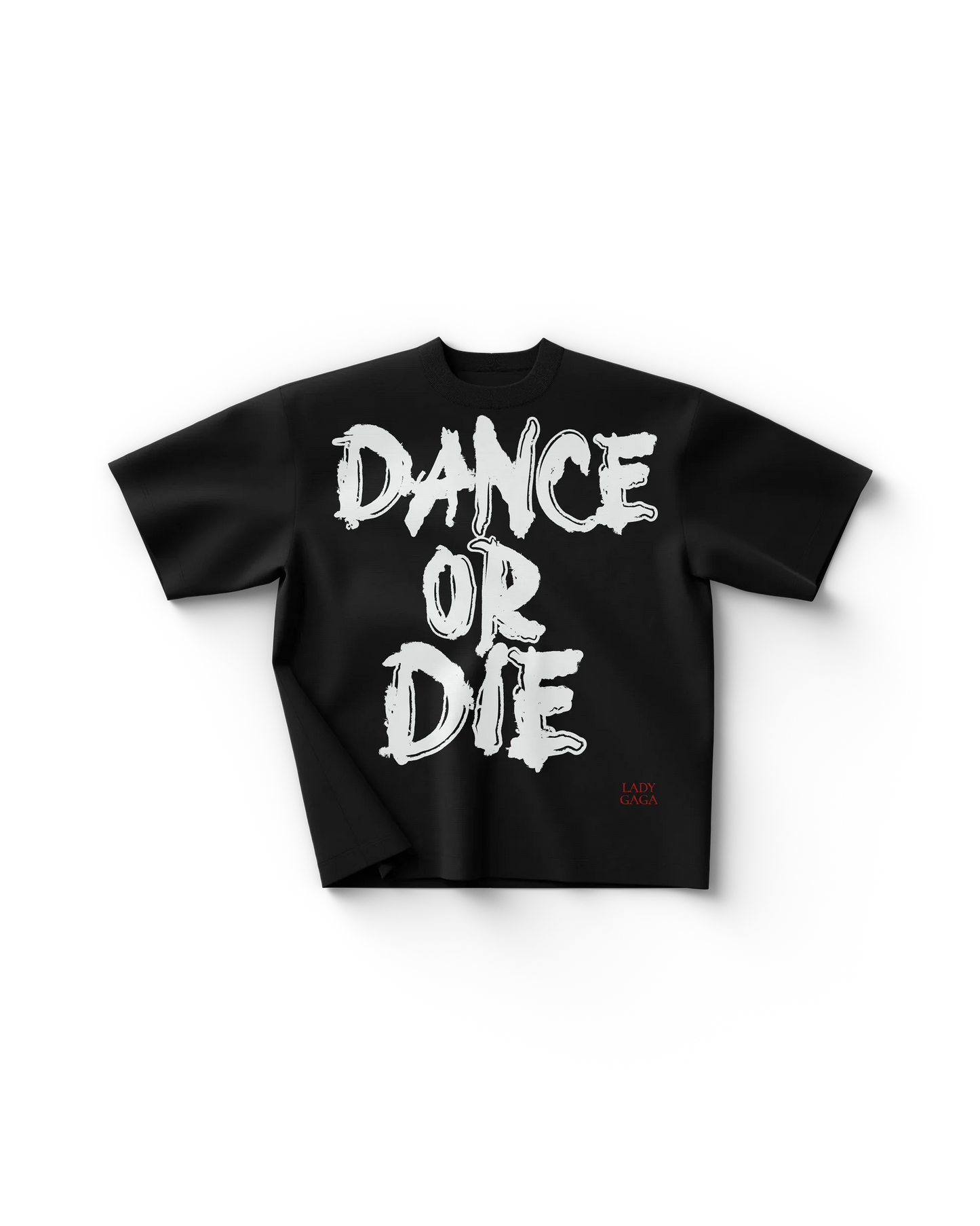 Lady Gaga Dance or Die T-Shirt Official Store
